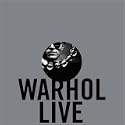 Warhol Live