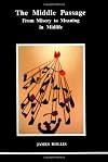 The Middle Passage: From Misery to Meaning in Midlife (Studies in Jungian Psychology By Jungian Analysts)
