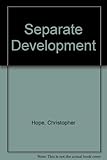 A separate development