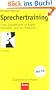 Sprechertraining: Texte pr�sentieren in Radio, Fernsehen und vor Publikum