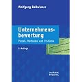 Unternehmensbewertung: Proze�, Methoden und Probleme