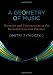 A Geometry of Music: Harmony and Counterpoint in the Extended Common Practice (Oxford Studies in Music Theory)
