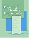 Preparing Reading Professionals: A Collection from the International Reading Association (No. 564-84