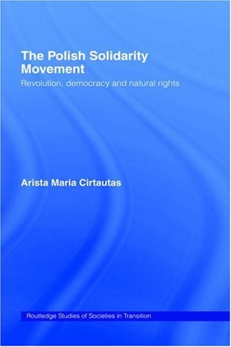 Polish Solidarity Movement (Routledge Studies of Societies in Transition) On Sale