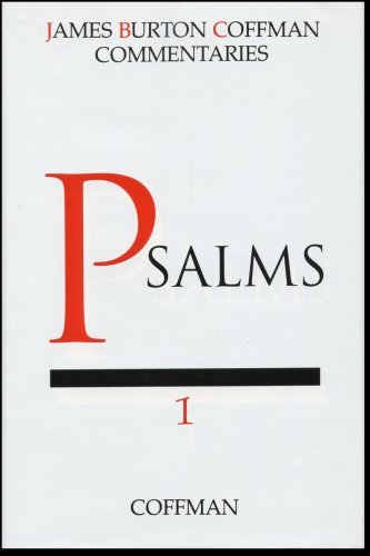 Commentary on Psalms, Chapters 1-72 (James Burton Coffman commentaries)