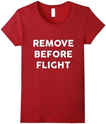 Women's Remove Before Flight Pilot Airplane Airport T-Shirt Small Cranberry