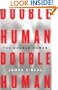 The Double Human