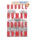 The Double Human