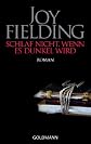Schlaf nicht, wenn es dunkel wird
