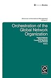 Orchestration of the global network organisation