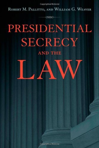 Presidential Secrecy and the Law