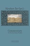 Rabbi Abraham Ibn Ezra's Commentary on the Second Book of Psalms: Chapters 42-72 (Reference Library of Jewish Intellectual History) (Vol. 2) Knowing God: Walking through the Book of Books
