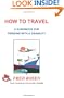 How to Travel: A guidebook for Persons with a Disability