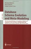 Database Schema Evolution and Meta-Modeling: 9th International Workshop on Foundations of Models and Languages for Data and Objects FoMLaDO/DEMM 2000 ... Papers (Lecture Notes in Computer Science)