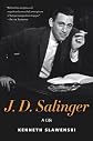 J. D. Salinger: A Life   [J D SALINGER] [Hardcover]