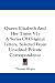 Book Queen Elizabeth And Her Times V1: A Series Of Original Letters, Selected From Unedited Private Correspondence