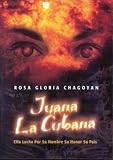 Juana La Cubana