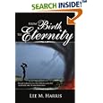 From Birth To Eternity by  Lee M. Harris