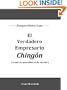 El Verdadero Empresario Ching�n (Spanish Edition)