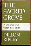 The sacred grove : essays on museums