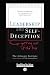 LEADERSHIP and SELF-DECEPTION