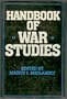 Handbook of War Studies