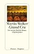 Grand Cru: Der zweite Fall f�r Bruno, Chef de Police