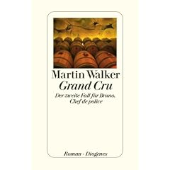 Grand Cru: Der zweite Fall f�r Bruno, Chef de Police