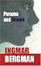 Persona and Shame: The Screenplays of Ingmar Bergman (Persona & Shame Ppr)