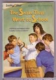 The Snake That Went to School (Lucky Star)