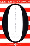 The Zero-Sum Society: Distribution and the Possibilities for Economic Change