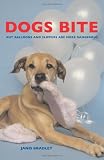 Dogs Bite: But Balloons and Slippers Are More Dangerous