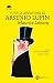 Tutte le avventure di Arsenio Lupin (eNewton Classici)