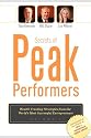 Secrets of Peak Performers (Wealth Creating Strategies from the World's Most Successful Entrepreneurs)
