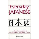 everyday japanese a basic introduction to the japanese language and culture