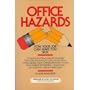 Office Hazards: How Your Job Can Make You Sick