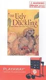 The Ugly Duckling and Other Favorite Fairy Tales: The Ugly Duckling/ the Elves  the Shoemaker/ Princess Furball/ the Most Wonderful Egg in the World