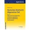 Deutsches Strafrecht, Allgemeiner Teil. Studienbuch in systematisch induktiver Darstellung: Deutsches Strafrecht. Allgemeiner Teil 2: T�terschaft und ... Versuch und R�cktritt, Fahrl�ssigkeitsdelikte