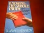 Knowing the whole truth: Basic christianity and what it means in your life