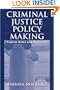 Criminal Justice Policy Making: Federal Roles and Processes