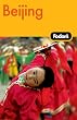 Fodor's Beijing, 2nd Edition (Fodor's Gold Guides)
