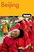 Fodor's Beijing, 2nd Edition (Fodor's Gold Guides)