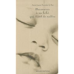 Murmures � un b�b� qui vient de na�tre