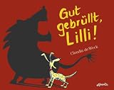 Produkt-Bild: Gut gebr&uuml;llt, Lilli!