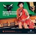 Spanisch lernen mit The Grooves - Small Talk: Pop & Jazz Grooves. Niveau A2