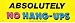 ABSOLUTELY NO HANG-UPS bumper sticker