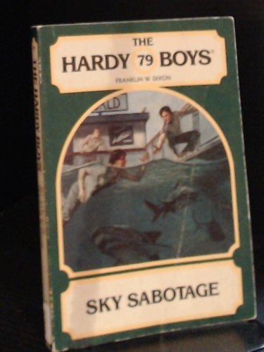 Sky Sabotage (The Hardy Boys #79)