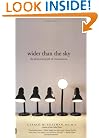 Wider Than the Sky: The Phenomenal Gift of Consciousness