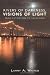 Rivers of Darkness, Visions of Light: From Extortion to Salvation