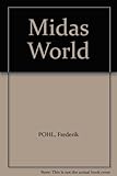 Midas world : a novel